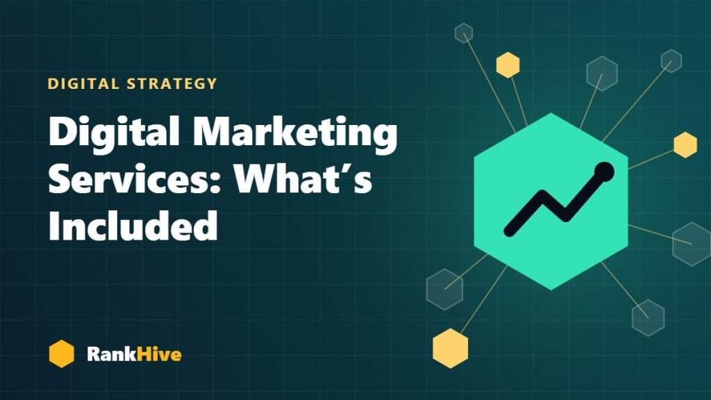 RankHive cover graphic: connected hexagon network, titled Digital Marketing Services: What’s Included